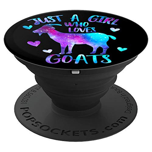 Just a Girl who loves Goats Cute Goat Farmer Galaxy Gift PopSockets Grip and Stand for Phones and Tablets