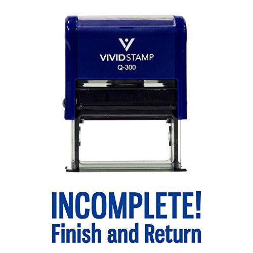 Incomplete Finish and Return Teacher Self Inking Rubber Stamp  Blue Ink    Large