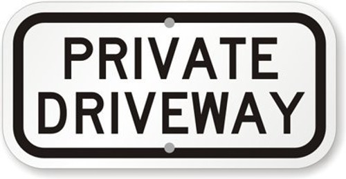 SmartSign  Private Driveway  Sign   6  x 12  3M Engineer Grade Reflective Aluminum