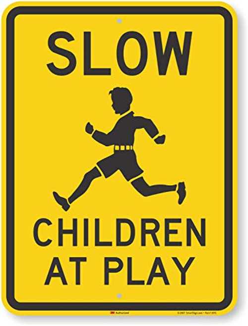 SmartSign Children At Play Slow Down Sign 18 x 24 3M High Intensity Grade Reflective Aluminum SmartSign Children At Play Slow Down Sign 18 x 24 3M High Intensity Grade Reflective Aluminum