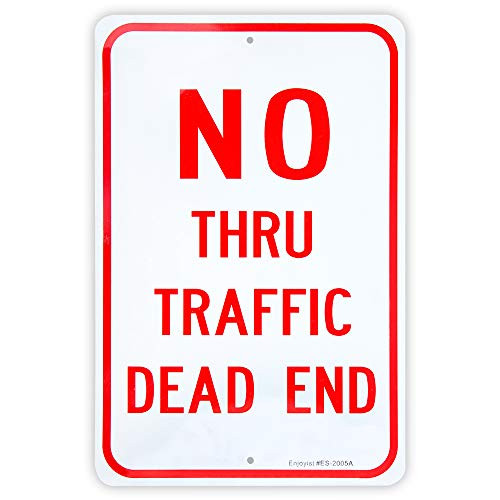 Large No Thru Traffic Sign Dead End Sign 18 x 12  04  Aluminum Sign Rust Free Aluminum UV Protected and Weatherproof
