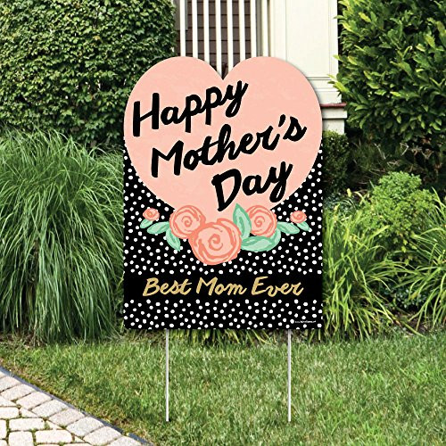 Big Dot of Happiness Best Mom Ever   Party Decorations   Mother s Day Welcome Yard Sign