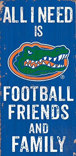 NCAA Florida Gators 6  x 12  All I Need is Football Friends and Family Wood Sign