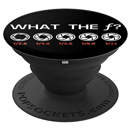Funny Photography Aperture F Stops Funny Camera Photographer PopSockets Grip and Stand for Phones and Tablets Funny Photography Aperture F Stops Funny Camera Photographer PopSockets Grip and Stand for Phones and Tablets