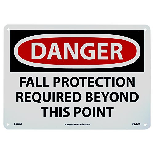NMC D528RB  DANGER  FALL PROTECTION REQUIRED BEYOND THIS POINT  14 in x 10 in Plastic Danger Sign with White Black Text on Red White Base
