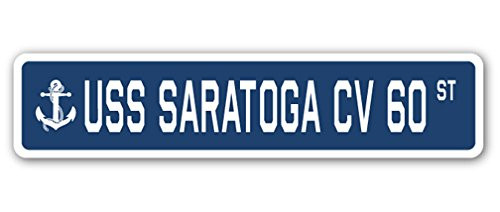 USS Saratoga CV 60 Aluminum Street Sign us Navy Ship Veteran Sailor Gift