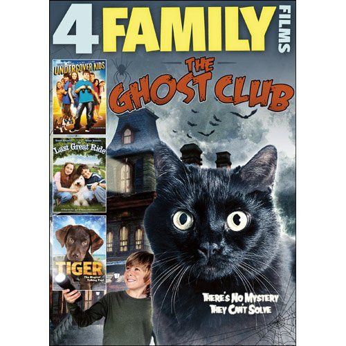 4 Film Family Collection V1  The Ghost Club   Tiger   Undercover Kids   The Last Great Ride