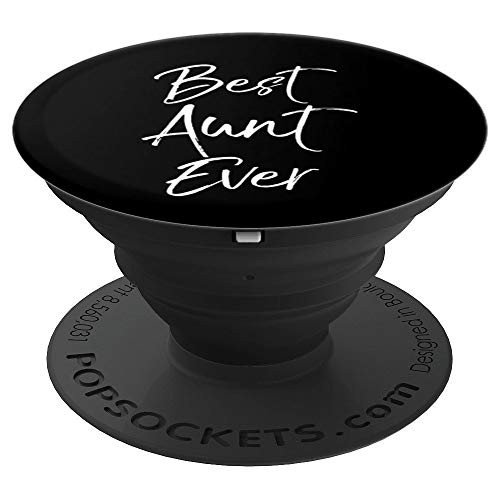 Aunt Gift from Niece   Nephew Calligraphy Best Aunt Ever PopSockets Grip and Stand for Phones and Tablets