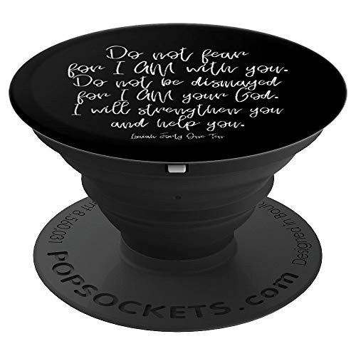 Do Not Fear for I Am With You Isaiah 41 10 Bible Verse PopSockets Grip and Stand for Phones and Tablets