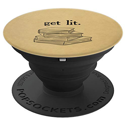 Get Lit Reading Book Nerd Funny Literature English Teacher PopSockets Grip and Stand for Phones and Tablets