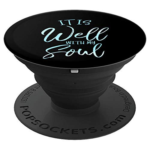 Blue Christian Hymn Lyric Quote Cute It is Well With My Soul PopSockets Grip and Stand for Phones and Tablets