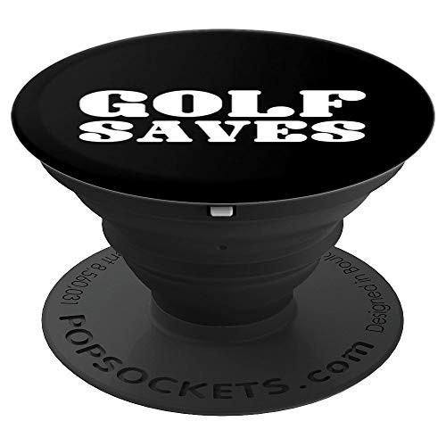Golf Saves Funny Golfing Sports Golfer Gift PopSockets Grip and Stand for Phones and Tablets