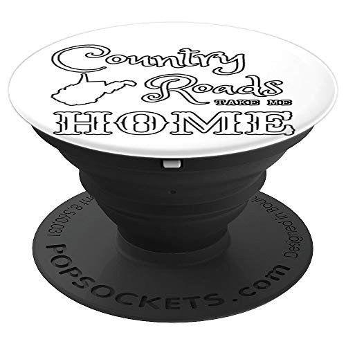 Country Roads West Virginia Take Me Home State Map PopSockets Grip and Stand for Phones and Tablets Country Roads West Virginia Take Me Home State Map PopSockets Grip and Stand for Phones and Tablets