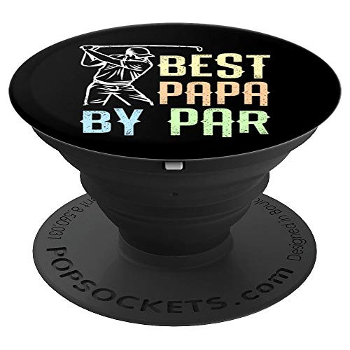 Best Papa By Par Mens Golfing Gift Grandpa Golf Gift PopSockets Grip and Stand for Phones and Tablets Best Papa By Par Mens Golfing Gift Grandpa Golf Gift PopSockets Grip and Stand for Phones and Tablets