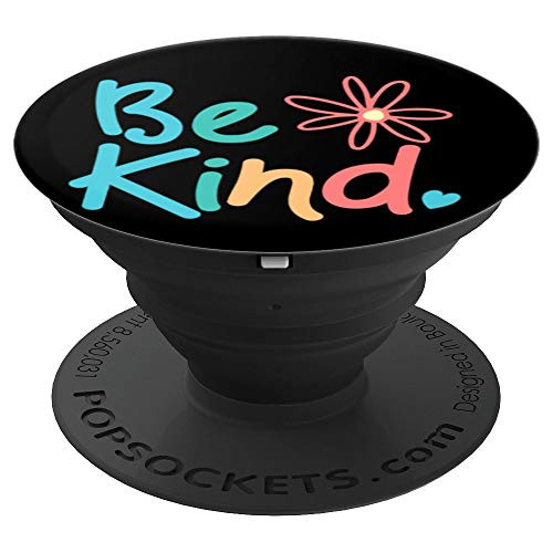 Be kind inspirational motivational PopSockets Grip and Stand for Phones and Tablets