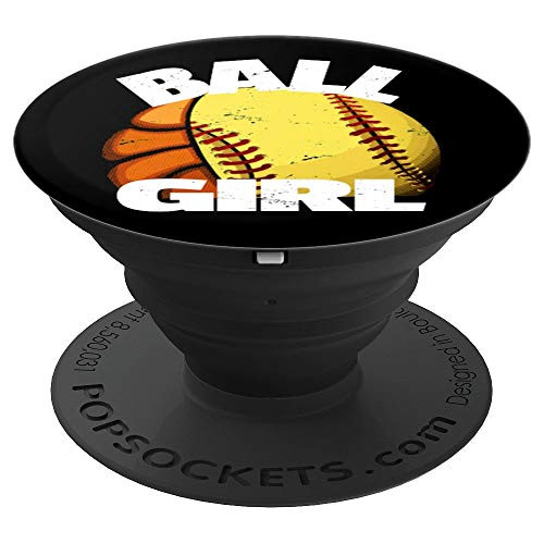 Ball Girl Funny Softball Basketball PopSockets Grip and Stand for Phones and Tablets
