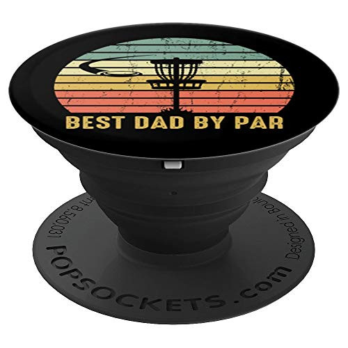 Best Dad By Par Funny Disc Golf Gift For Men Father s Day PopSockets Grip and Stand for Phones and Tablets Best Dad By Par Funny Disc Golf Gift For Men Father s Day PopSockets Grip and Stand for Phones and Tablets