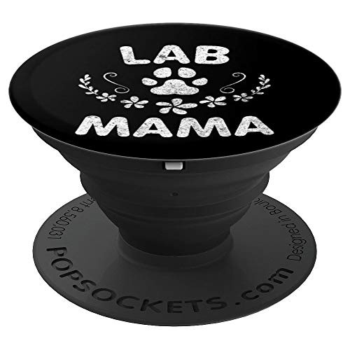 Labrador Retriever Lover Owner Funny Dog Mom Gifts Lab Mama PopSockets Grip and Stand for Phones and Tablets