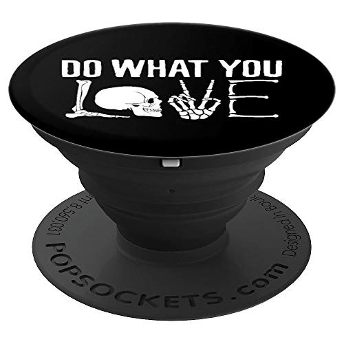 Do What You Love Radiology Technician Skull and Bones PopSockets Grip and Stand for Phones and Tablets