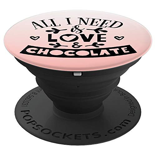 All I Need Is Love And Chocolate Gradient Color Background PopSockets Grip and Stand for Phones and Tablets