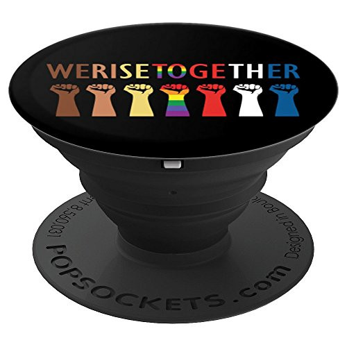 We Rise Together Equality Design PopSockets Grip and Stand for Phones and Tablets