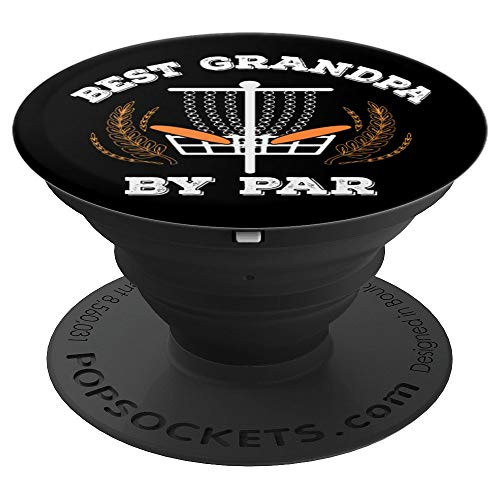 Disc Golf Grandfather   Best Grandpa By Par PopSockets Grip and Stand for Phones and Tablets