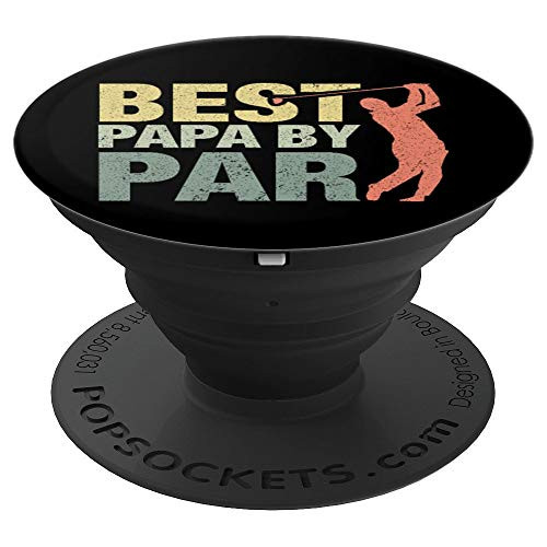 Funny Best Papa By Par Father s Day Golf Shirt Gift Grandpa PopSockets Grip and Stand for Phones and Tablets Funny Best Papa By Par Father s Day Golf Shirt Gift Grandpa PopSockets Grip and Stand for Phones and Tablets