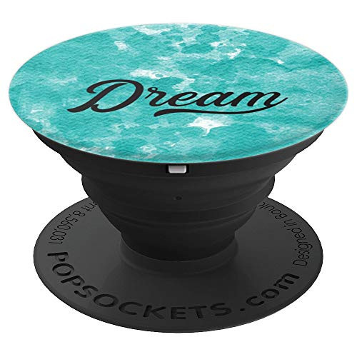A Simple Statement    Dream  On a Teal Watercolor Background PopSockets Grip and Stand for Phones and Tablets