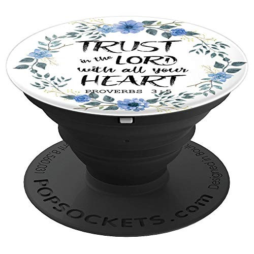 Adorable Floral Christian Scripture Bible Verse Faith Trust PopSockets Grip and Stand for Phones and Tablets Adorable Floral Christian Scripture Bible Verse Faith Trust PopSockets Grip and Stand for Phones and Tablets