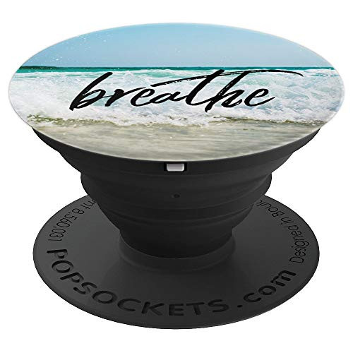 Breathe pop socket PopSockets Grip and Stand for Phones and Tablets