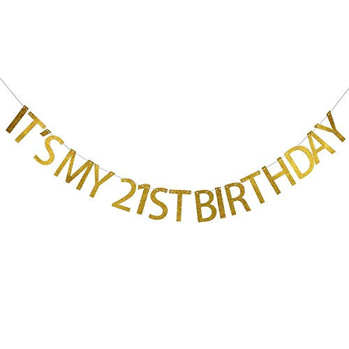 It s My 21st Birthday Banner Gold Glitter Banner Happy 21st Birthday It s My 21st Birthday Banner Gold Glitter Banner Happy 21st Birthday