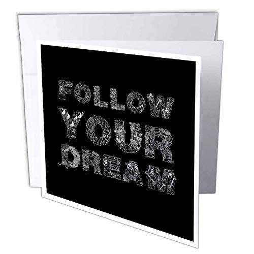 3dRose Greeting Card Follow Your Dream Unique Beautiful Decorative Text on Black 6 x 6   gc 273306 5