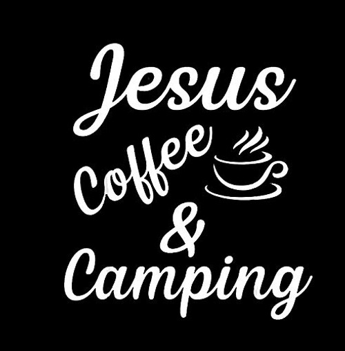Jesus Coffee and Camping MKR Decal Vinyl Sticker Cars Trucks Vans Walls Laptop White 55 x 50 in MKR1394 Jesus Coffee and Camping MKR Decal Vinyl Sticker Cars Trucks Vans Walls Laptop White 55 x 50 in MKR1394