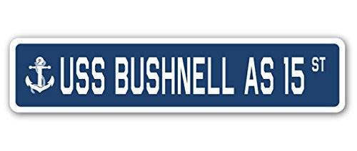 USS Bushnell AS 15 Street Sign us Navy Ship Veteran Sailor Gift