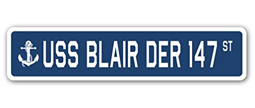 USS Blair DER 147 Street Sign us Navy Ship Veteran Sailor Gift