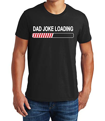 Dad Joke Loading Funny Sarcastic Dad T Shirt Cute Bad Pun Humor Men T Shirt Gifts for Daddy Black XX Large