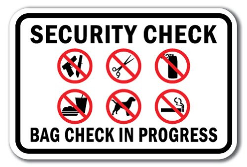 Security Check Bag Check In Progress Sign 12 x 18 Heavy Gauge Aluminum Signs