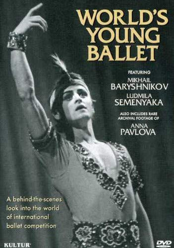Worlds Young Ballet  Moscow International Competition Mikhail Baryshnikov Ludmila Semenyaka Anna Pavlova
