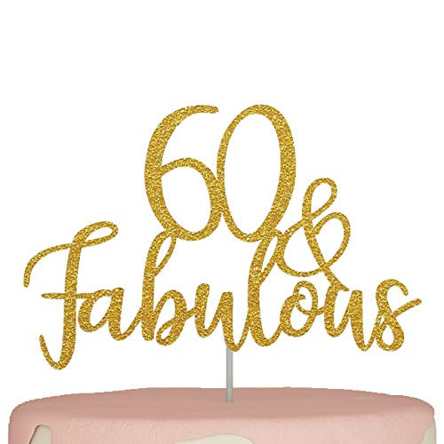 60th Birthday Cake Topper Sixty 60 and Fabulous Cake Decorations Gold Glitter Happy 60 Years