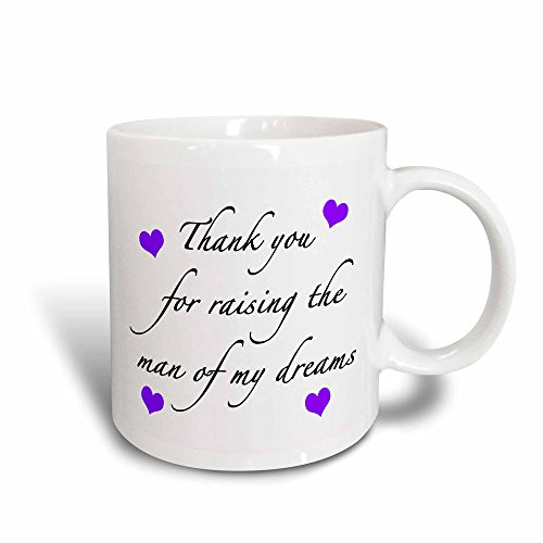 3dRose Thank You For Raising The Man Of My Dreams Mug, Purple, 11 oz