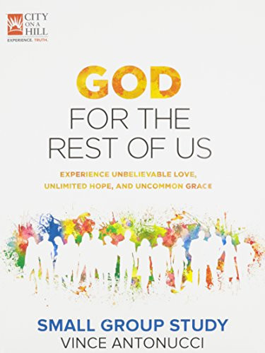 God for the Rest of Us Small Group Study