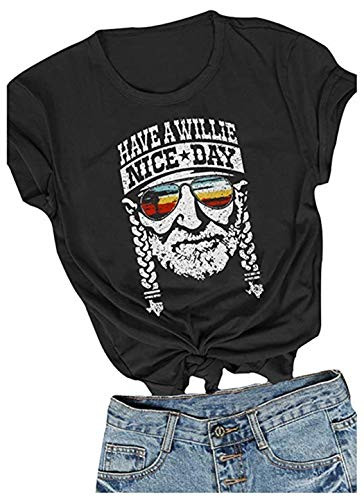 Have A Willie Nice Day T Shirt Womens Short Sleeve Willie Nelson Inspired Tees Vacation Shirt Tops Size M Black