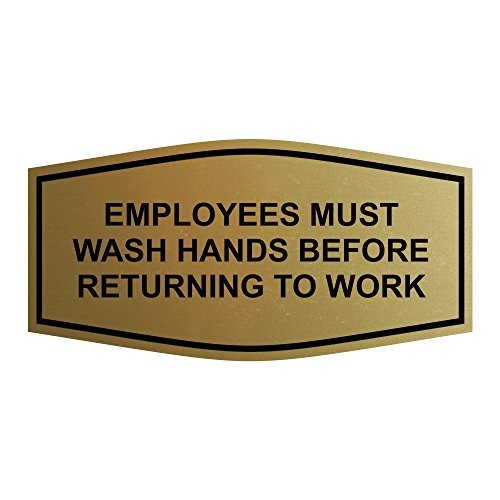 Fancy Employees Must Wash Hands Before Returning to Work Sign Brushed Gold  Small