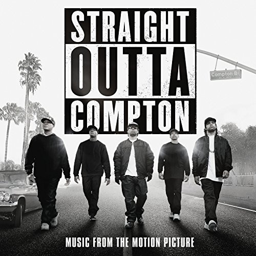 Straight Outta Compton Music From The Motion Picture Edited Straight Outta Compton Music From The Motion Picture Edited