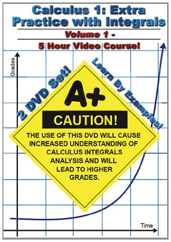 Calculus 1 Extra Practice with Integrals  Volume 1  5 Hour Course