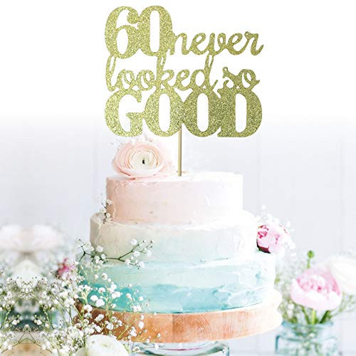 GrantParty Glitter Gold 60 Never Looked So Good Anniversary Cake Topper We Still Do 60th Vow Renewal Wedding Anniversary Cake TopperGold Good 60
