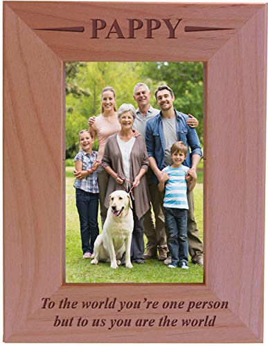 CustomGiftsNow Pappy  to The World Youre one Person but to us You are The World  Engraved Wood Picture Frame 4x6 Vertical