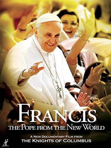 Francis The Pope From the New World
