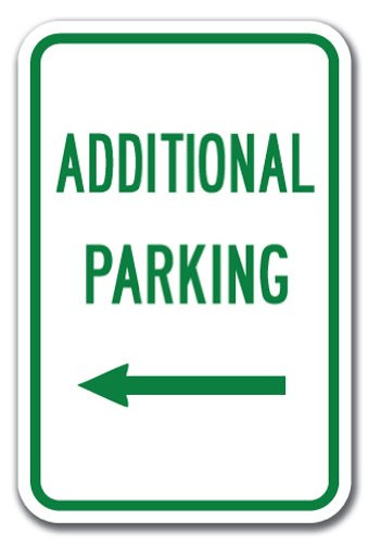 Additional Parking with Left Arrow Sign 12 x 18 Heavy Gauge Aluminum Signs