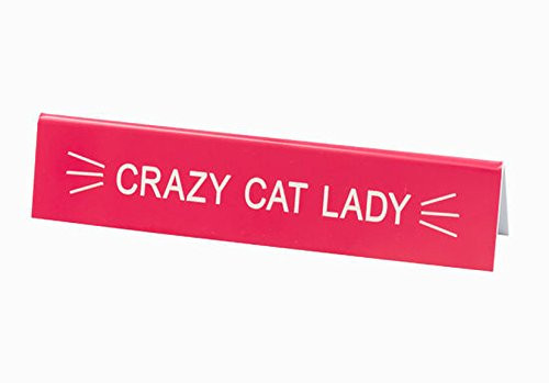 About Face Designs Crazy Cat Lady Whiskers Pink 6 x 1 Inch Acrylic Tabletop Tent Sign 125 x 575 red